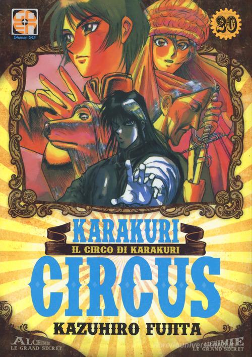 Karakuri Circus. Nuova ediz. vol.20 di Kazuhiro Fujita edito da Goen