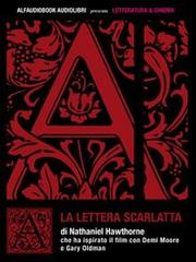 La lettera scarlatta. Audiolibro. CD Audio formato MP3 di Nathaniel Hawthorne edito da Alfaudiobook Audiolibri