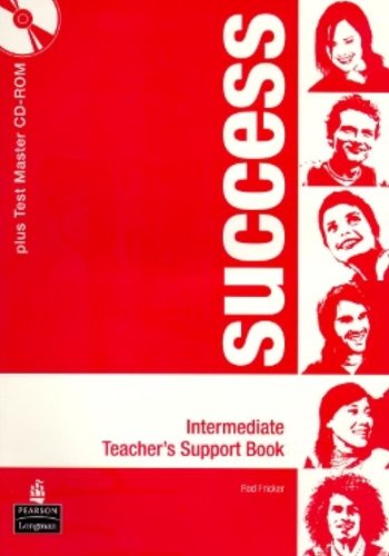 Success. Intermediate. Teacher's book-Test master. Ediz. internazionale. Per le Scuole superiori. Con CD-ROM edito da Pearson Longman