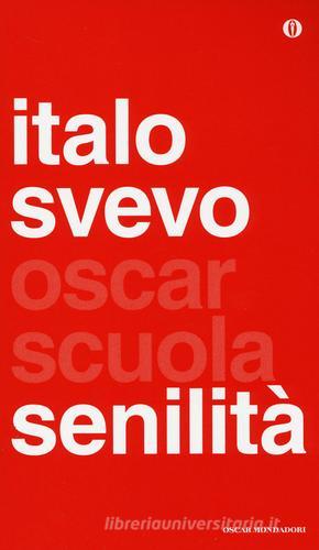 Senilità di Italo Svevo edito da Mondadori
