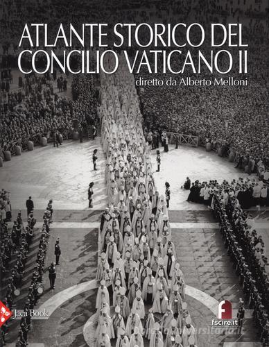 Atlante storico del Concilio Vaticano II edito da Jaca Book