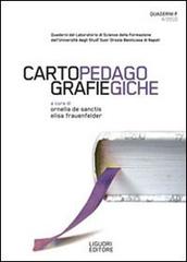 Quaderni F. Cartografie pedagogiche (2010) vol.4 edito da Liguori