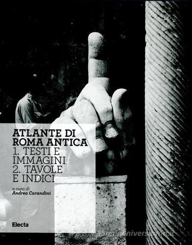 Atlante di Roma antica. Ediz. illustrata edito da Mondadori Electa