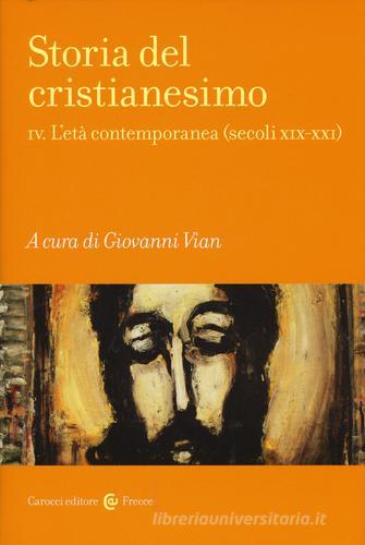 Storia del cristianesimo vol.4 edito da Carocci