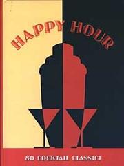 Happy Hour. 80 cocktail classici. Con gadget di Anna Kiernan edito da Tecniche Nuove