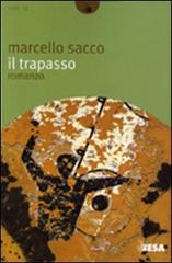 Il trapasso di Marcello Sacco edito da Salento Books