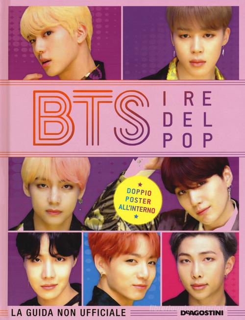 BTS, i re del pop. Nuova ediz. edito da De Agostini