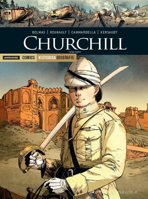 Churchill vol.1 di Vincent Delmas, Alessio Cammardella, Christophe Regnault edito da Mondadori Comics