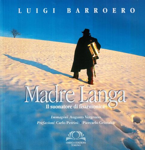 Madre langa. Ediz. illustrata di Liliana Barroero edito da Omega