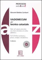 Vademecum del tecnico catastale. Con CD-ROM di Giovanni B. Cantisani edito da EPC