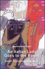Italian lady goes to the Bronx (An) di Marianella Sclavi edito da Ipoc