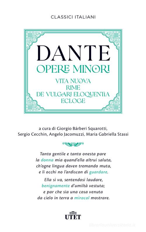 Opere minori: Vita nuova-Rime-De vulgari eloquentia-Ecloge di Dante Alighieri edito da UTET