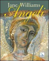 Angeli di Jane Williams-Hogan edito da Editrice Elledici