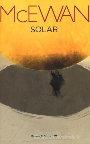 Solar di Ian McEwan edito da Einaudi