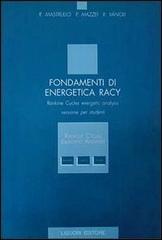 Fondamenti di energetica Racy. Rankine cycles exergetic analysis. Versione per studenti. Con floppy disk di Rita M. Mastrullo, Pietro Mazzei, Raffaele Vanoli edito da Liguori