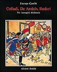 Collodi, De Amicis, Rodari tre immagini d'infanzia di Franco Cambi edito da edizioni Dedalo