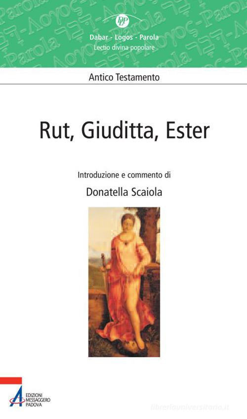 Rut, Giuditta, Ester edito da EMP