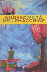Nuova civiltà delle macchine (2010) vol.1 edito da Rai Libri