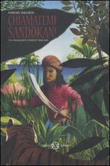 Chiamatemi Sandokan! di Fabian Negrin edito da Salani