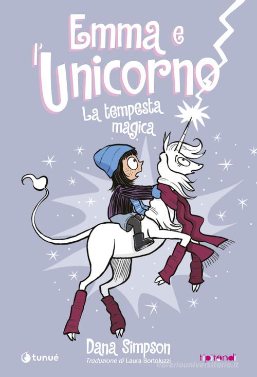 Emma e l'unicorno. La tempesta magica di Dana Simpson edito da Tunué