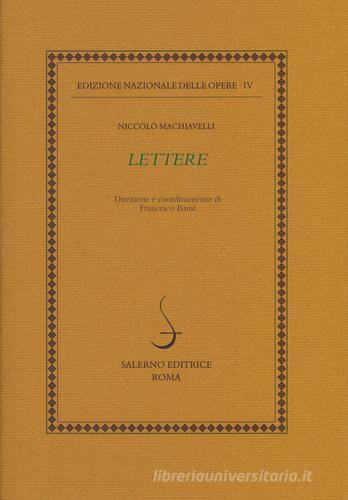 Lettere vol.1-2-3 di Niccolò Machiavelli edito da Salerno