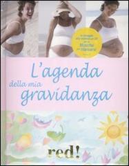 L' agenda della mia gravidanza. Con CD audio di Giorgio Gottardi, Serena Viviani edito da Red Edizioni