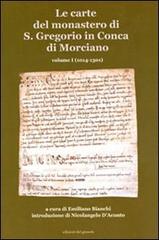 Le carte del monastero di S. Gregorio in Conca di Morciano edito da Edizioni del Girasole