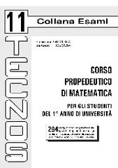 Corso propedeutico di matematica per gli studenti del 1º anno di università di Gioacchino Orecchia, Salvatore Spataro edito da Tecnos