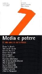 Media e potere. Il lato oscuro della forza di Stefano Cristante, Marco Binotto edito da Luca Sossella Editore