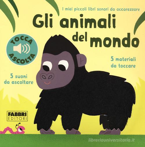 Gli animali della fattoria. I miei libri sonori. Ediz. illustrata