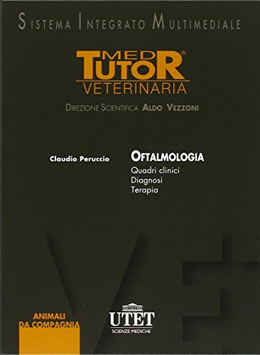 Oftalmologia veterinaria. DVD + fascicolo di Claudio Peruccio edito da Utet Div. Scienze Mediche