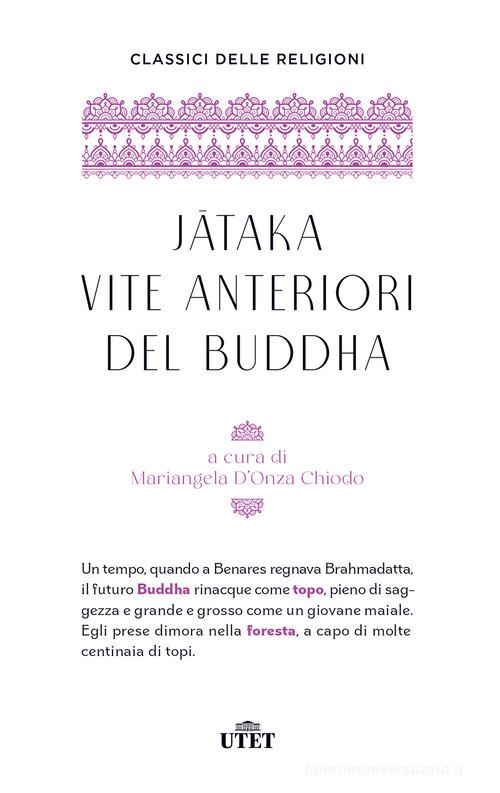 Jataka. Vite anteriori del Buddha edito da UTET