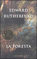La foresta di Edward Rutherfurd edito da Mondadori