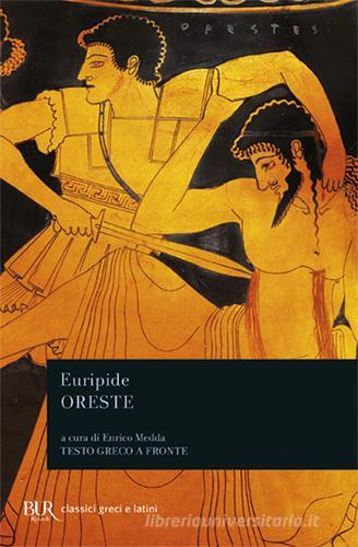 Oreste di Euripide edito da Rizzoli