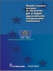 Quadro comune europeo di riferimento per le lingue: apprendimento, insegnamento, valutazione edito da La Nuova Italia