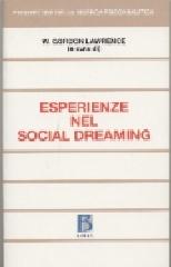 Esperienze nel Social dreaming di Gordon W. Lawrence edito da Borla