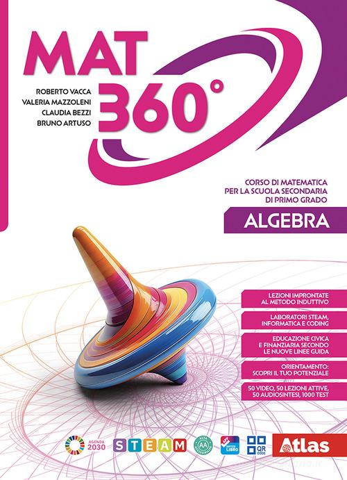 Mat 360°. Algebra. Con Geometria 3, Quaderno 3. Per la Scuola media. Con e-book. Con espansione online vol. 3 di Roberto Vacca, Valeria Mazzoleni, Bruno Artuso edito da Atlas