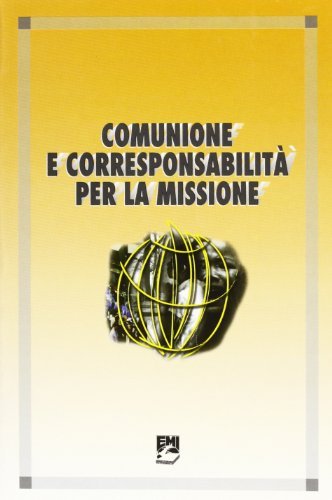 Comunione e corresponsabilità per la missione edito da EMI