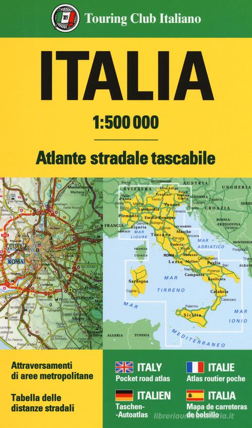 Atlante stradale d'Italia 1:500 000. Ediz. a spirale edito da Touring
