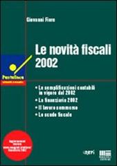 Le novità fiscali 2002 di Giovanni Fiore edito da Maggioli Editore