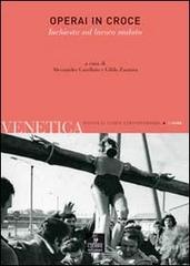 Venetica. Annuario di storia delle Venezie in età contemporanea (2008) vol.2 edito da Cierre Edizioni