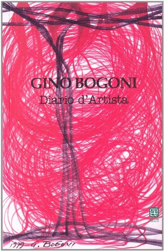 Diario d'artista di Gino Bogoni edito da Gemma Editco
