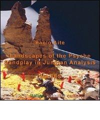 Landscapes of the psyche figures di Paolo Aite edito da Ipoc