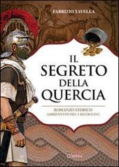 IL segreto della quercia di Fabrizio Tavella edito da LAReditore