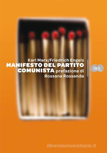 Il manifesto del Partito Comunista di Karl Marx, Friedrich Engels edito da Rizzoli