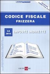 Codice fiscale Frizzera vol.1 edito da Il Sole 24 Ore