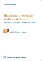 Mutamenti e strategie di difesa dalla crisi edito da Edizioni Scientifiche Italiane