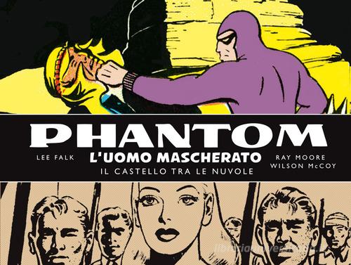 Phantom. L'uomo mascherato. Tavole domenicali vol.2 di Lee Falk, Ray Moore, Wilson McCoy edito da Editoriale Cosmo