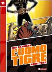 L' Uomo Tigre vol.11 di Ikki Kajiwara, Naoki Tsuji edito da SaldaPress