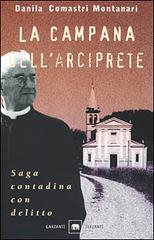 La campana dell'arciprete di Danila Comastri Montanari edito da Garzanti Libri